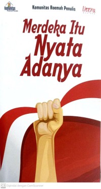Image of Merdeka Itu Nyata Adanya